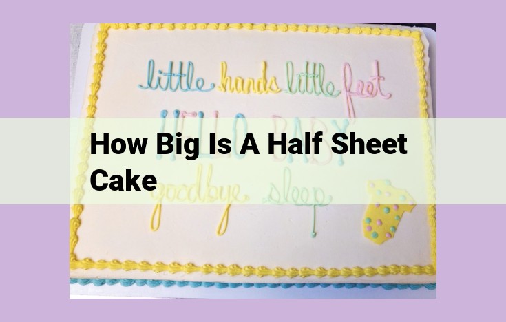 how big is a half sheet cake