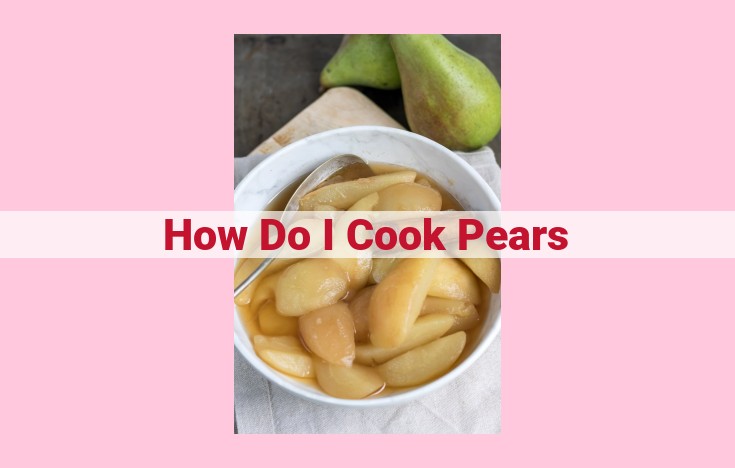 how do i cook pears