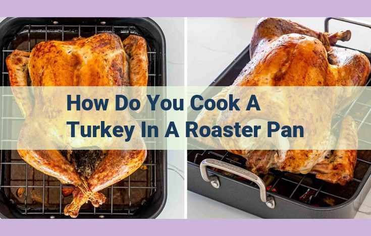 how do you cook a turkey in a roaster pan