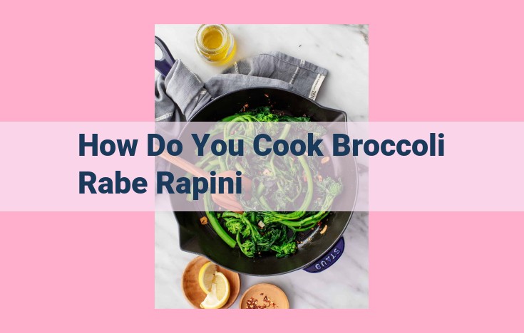 how do you cook broccoli rabe rapini