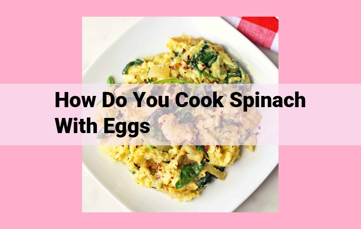 how do you cook spinach with eggs