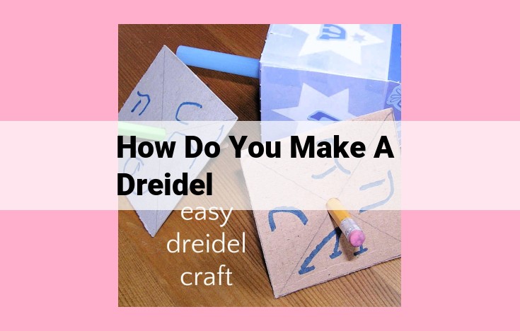 how do you make a dreidel