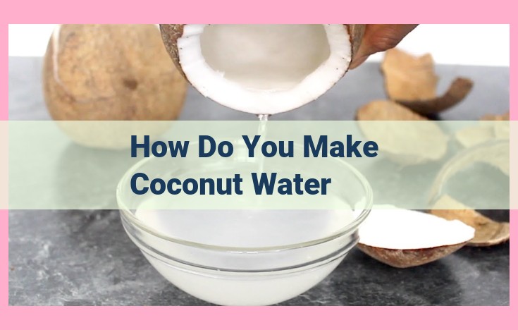 how do you make coconut water