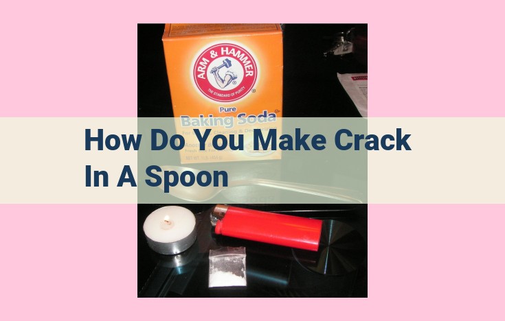 how do you make crack in a spoon