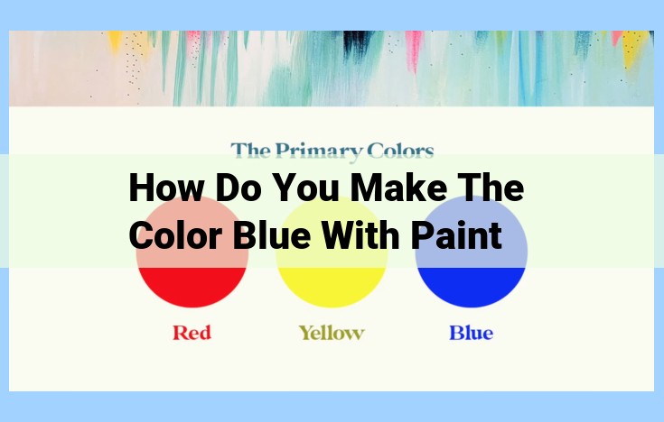 how do you make the color blue with paint