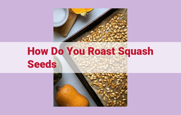 how do you roast squash seeds