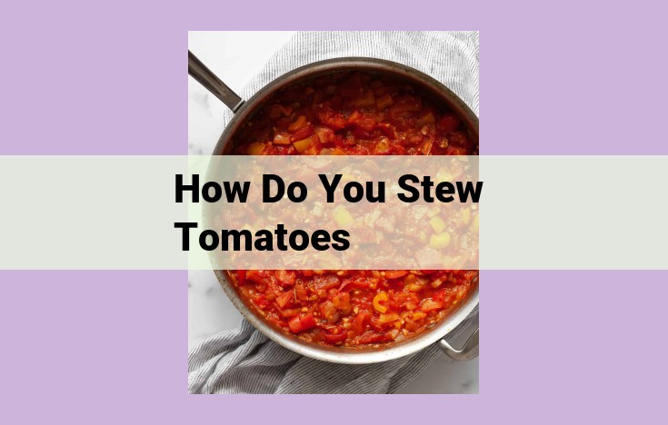 how do you stew tomatoes