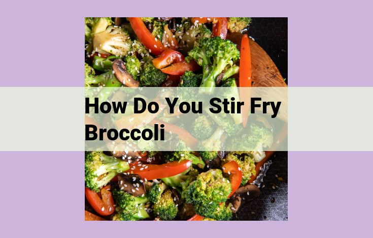 how do you stir fry broccoli