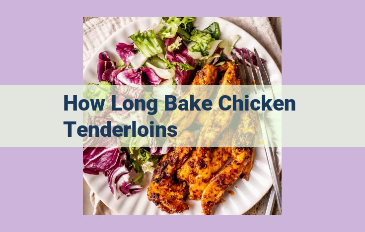 how long bake chicken tenderloins