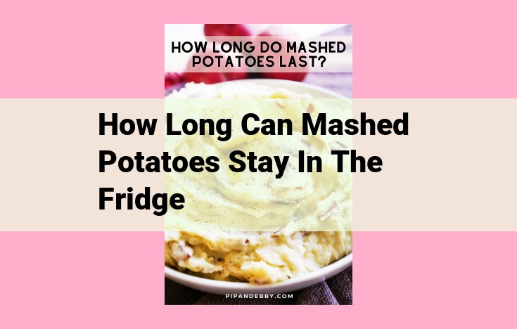 how long can mashed potatoes stay in the fridge