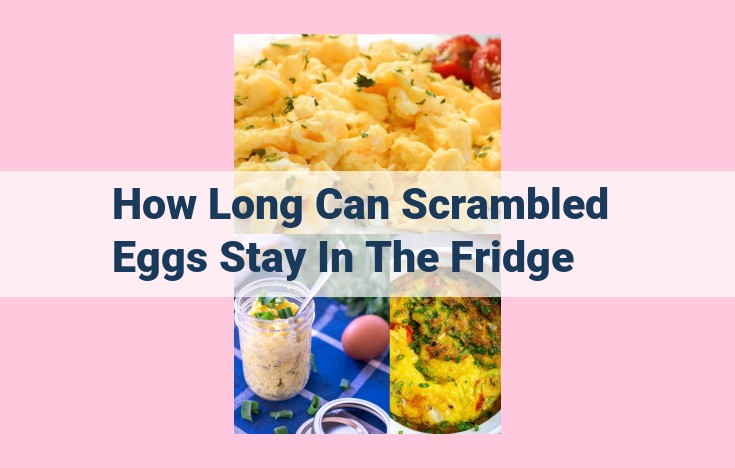 how long can scrambled eggs stay in the fridge