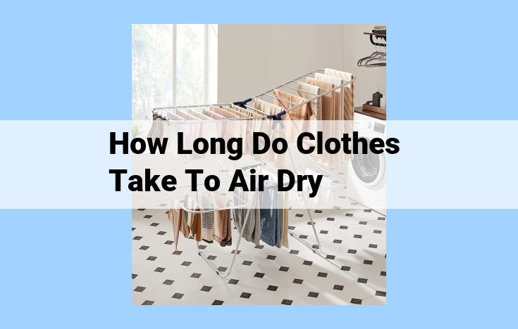 how long do clothes take to air dry