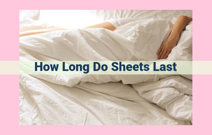 how long do sheets last