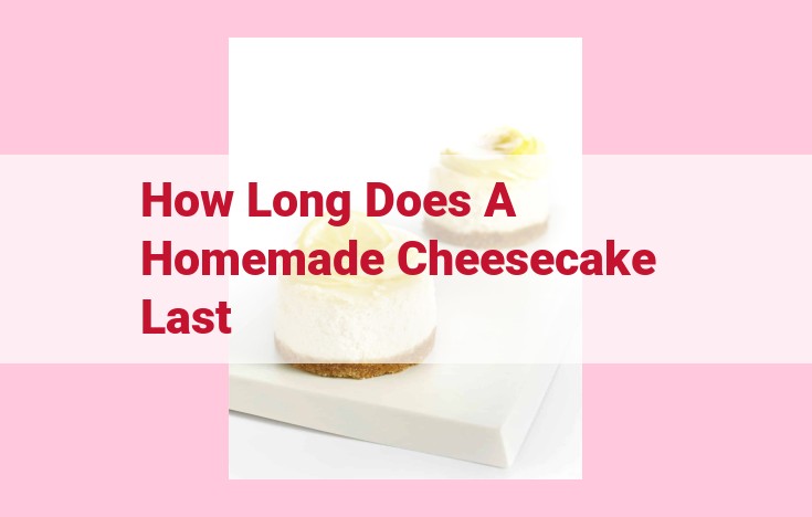 how long does a homemade cheesecake last