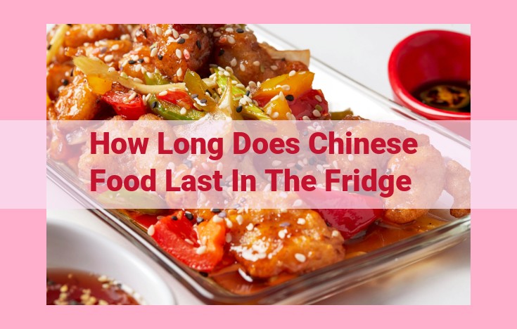 how long does chinese food last in the fridge