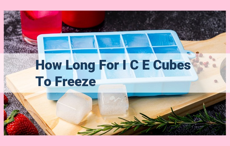 how long for i c e cubes to freeze