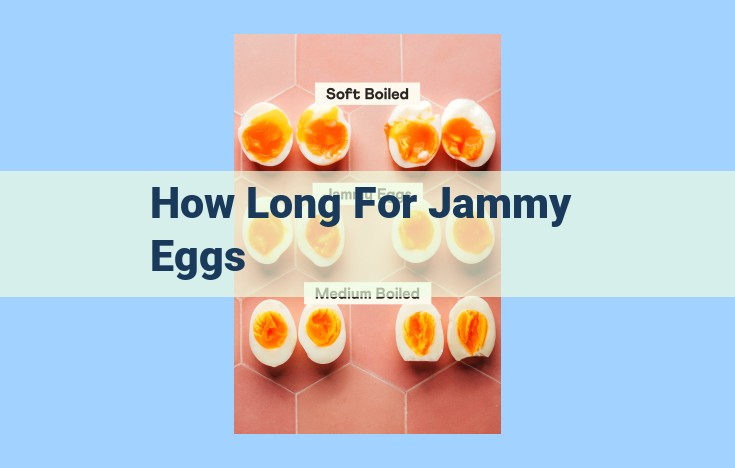 how long for jammy eggs