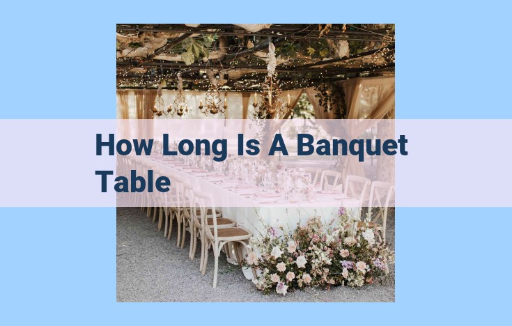 how long is a banquet table