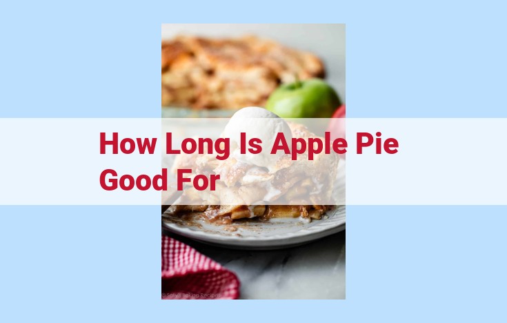 how long is apple pie good for