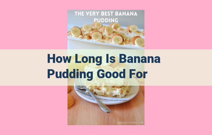 how long is banana pudding good for