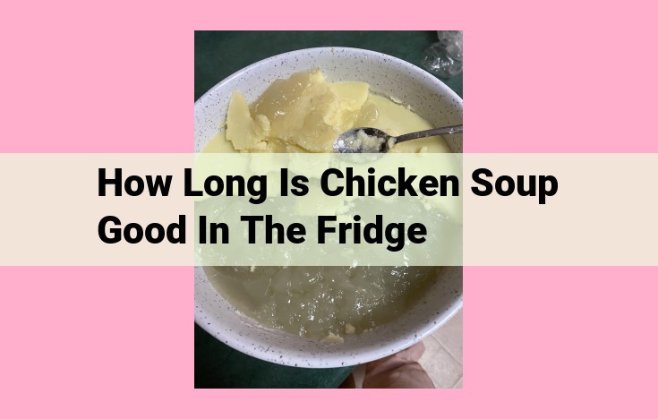 how long is chicken soup good in the fridge