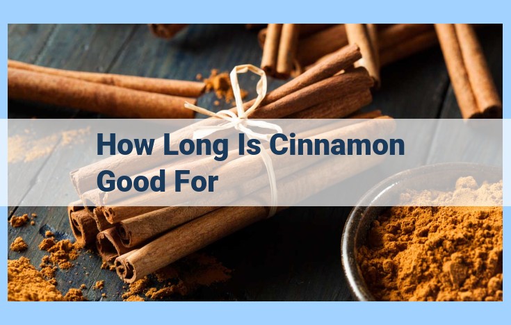 how long is cinnamon good for