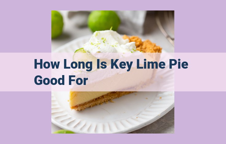 how long is key lime pie good for