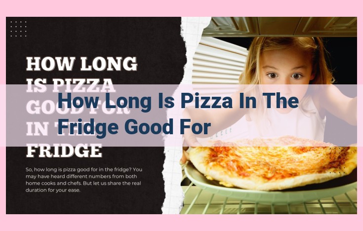 how long is pizza in the fridge good for