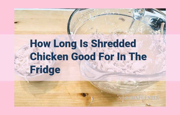 how long is shredded chicken good for in the fridge