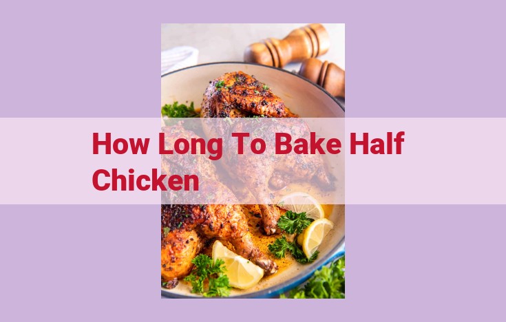 how long to bake half chicken