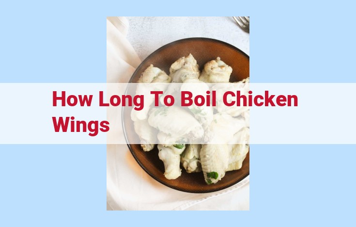 how long to boil chicken wings