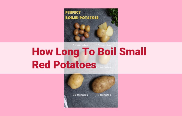 how long to boil small red potatoes