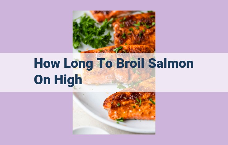 how long to broil salmon on high