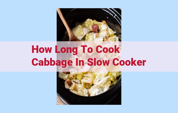 how long to cook cabbage in slow cooker