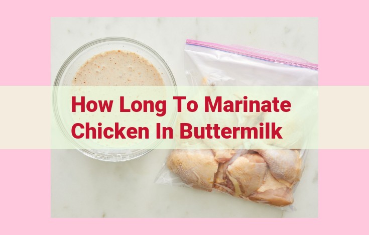 how long to marinate chicken in buttermilk