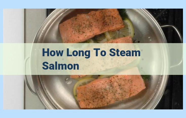 how long to steam salmon