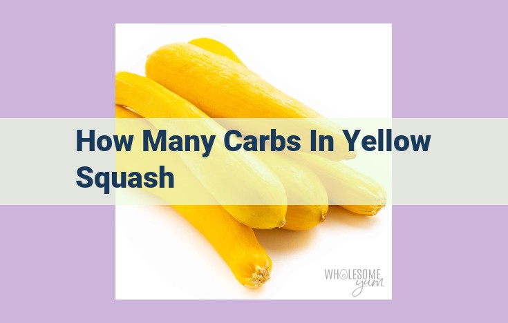 how many carbs in yellow squash