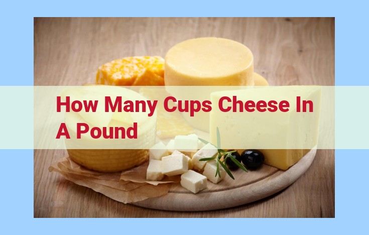 how many cups cheese in a pound