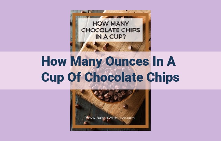 how many ounces in a cup of chocolate chips