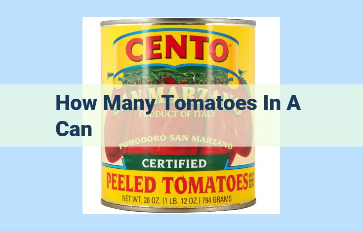 how many tomatoes in a can