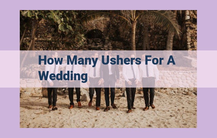 how many ushers for a wedding