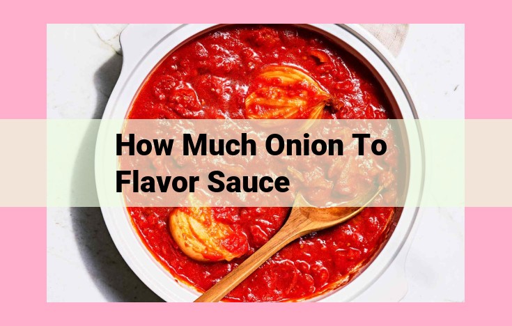 how much onion to flavor sauce