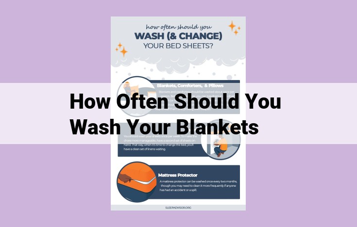 how often should you wash your blankets