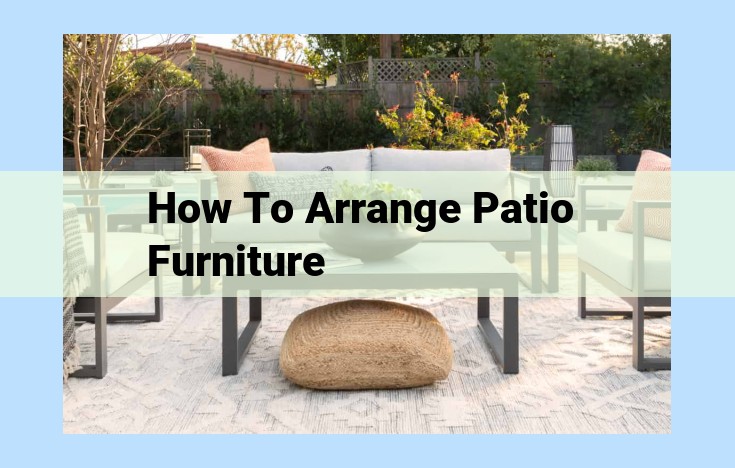 how to arrange patio furniture