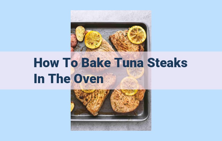 how to bake tuna steaks in the oven