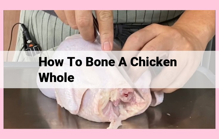 how to bone a chicken whole