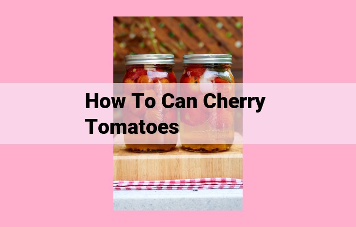 how to can cherry tomatoes