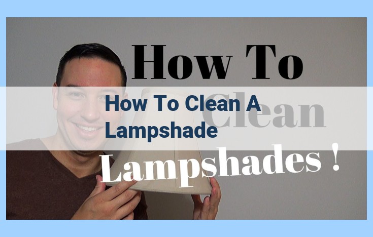 how to clean a lampshade