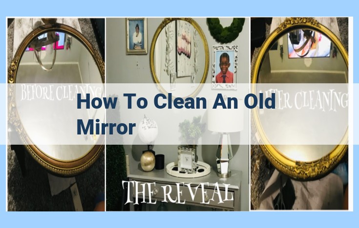 how to clean an old mirror