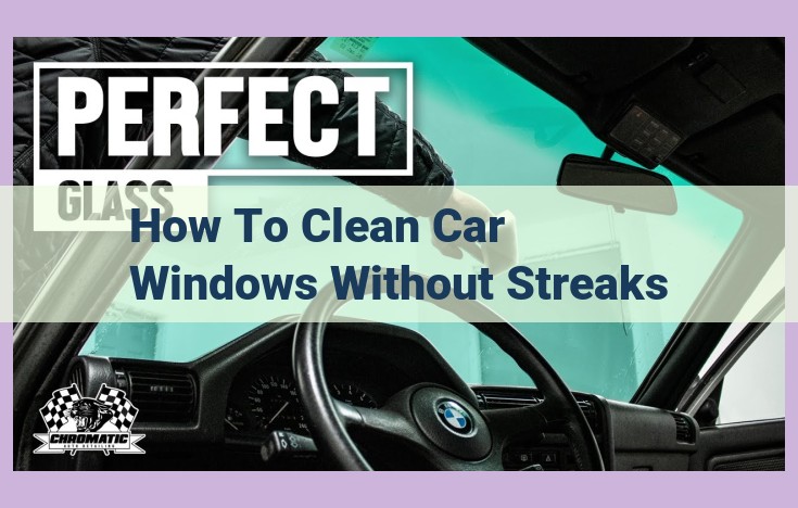 how to clean car windows without streaks